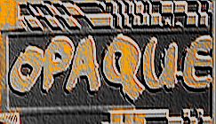 Opaque